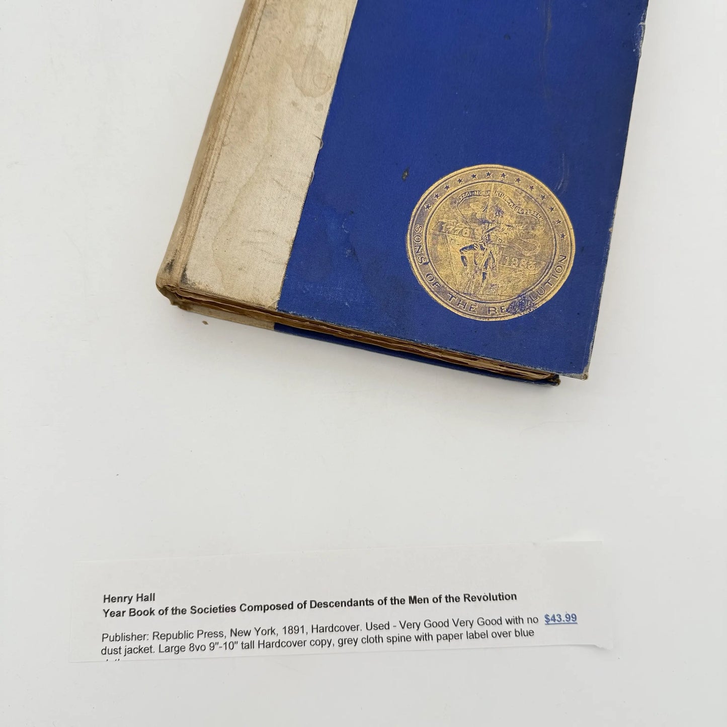 "Year Book of the Societies Composed of Descendants of the Men of the Revolution" by Henry Hall