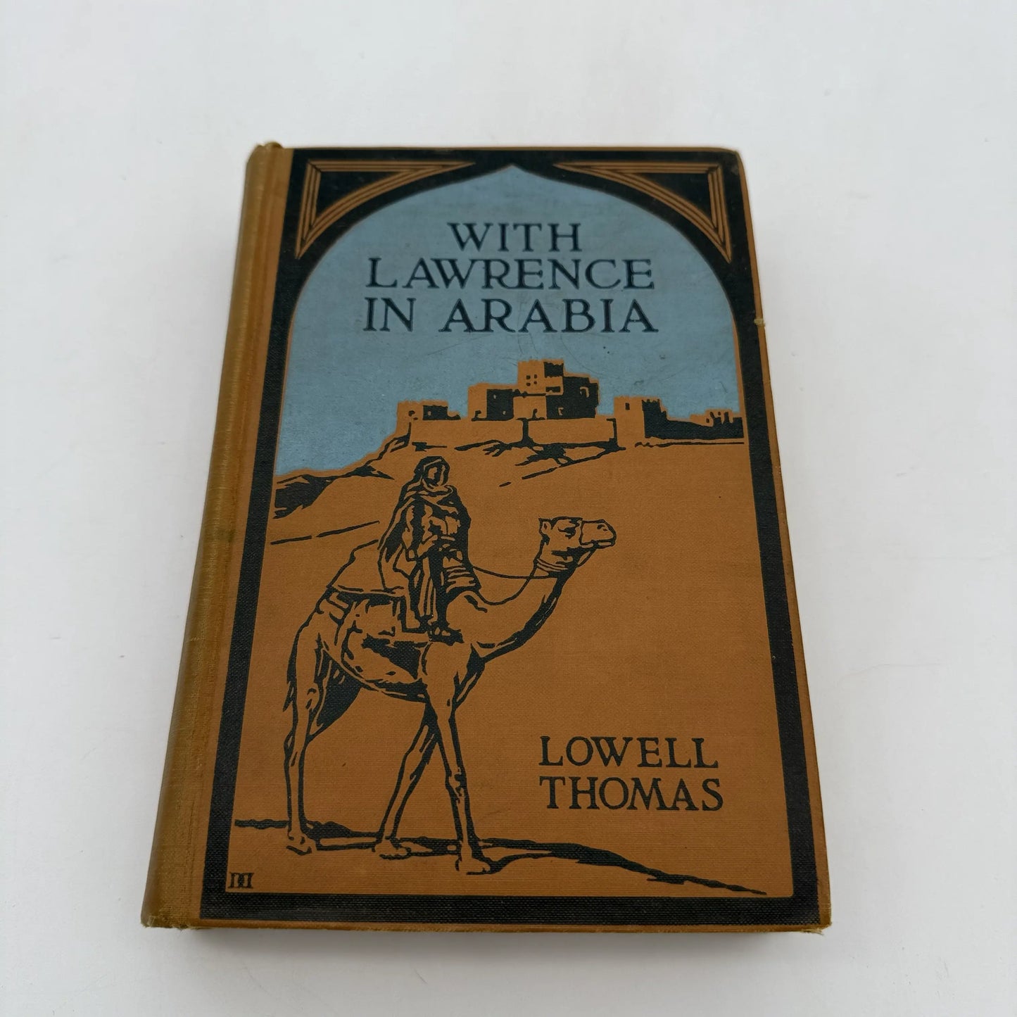 With Lawrence in Arabia — Lowell Thomas — 1924