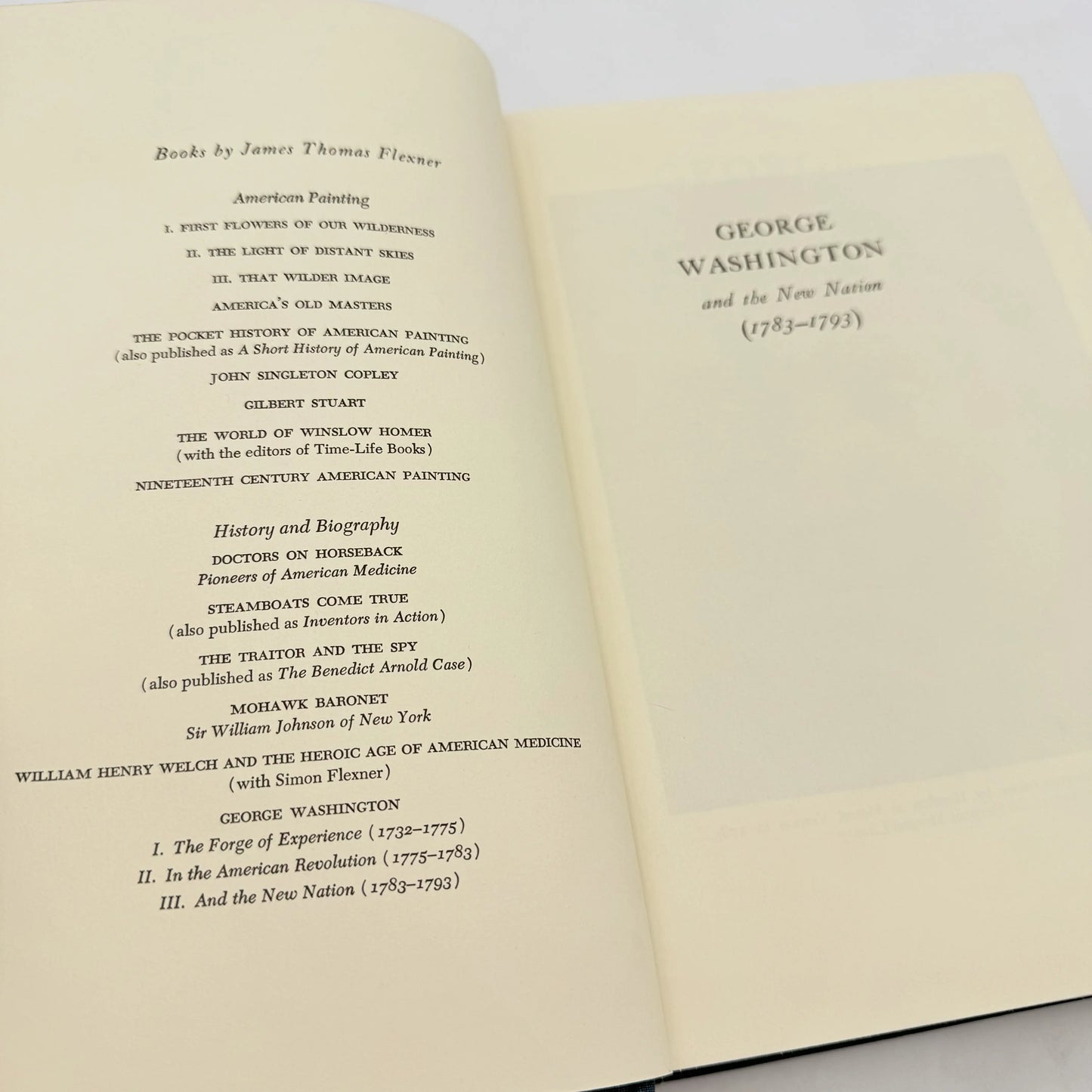 "George Washington and the New Nation 1783-1793" by James Thomas Flexner