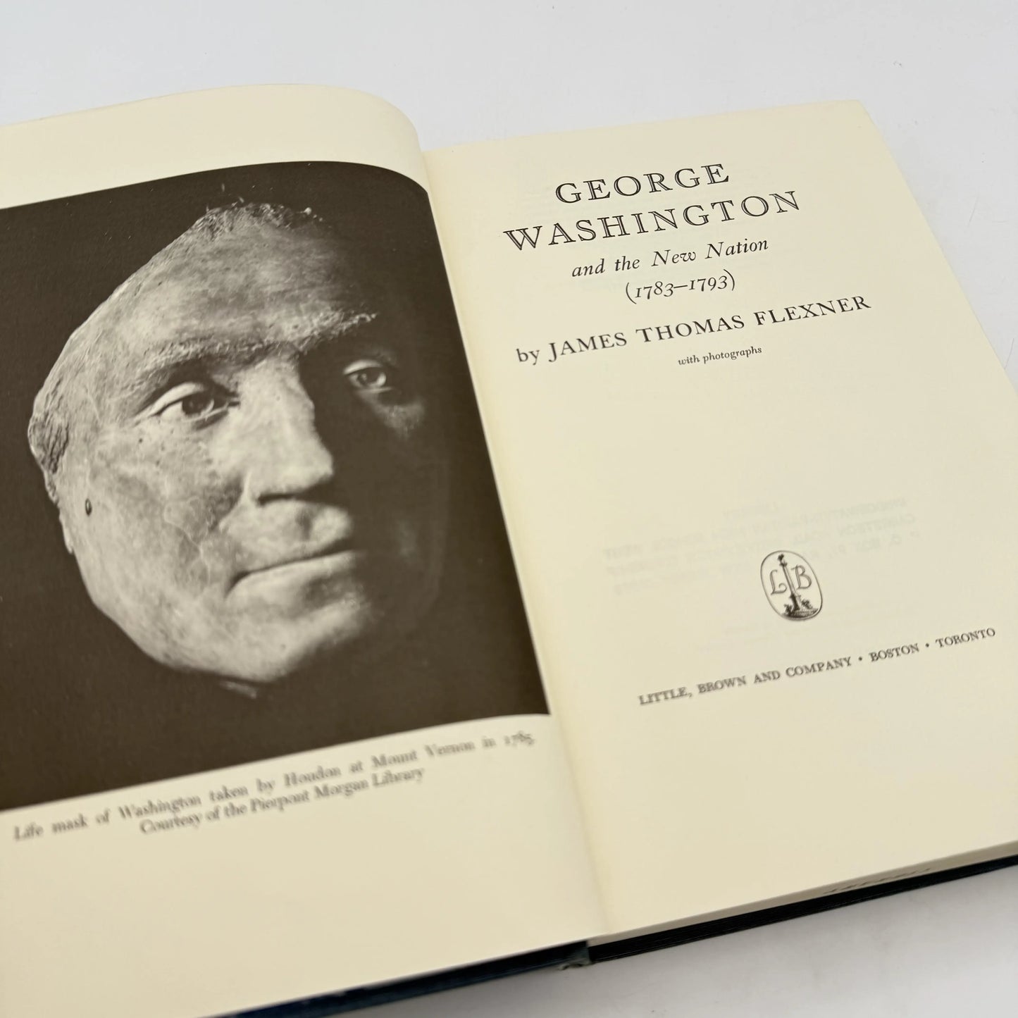 "George Washington and the New Nation 1783-1793" by James Thomas Flexner