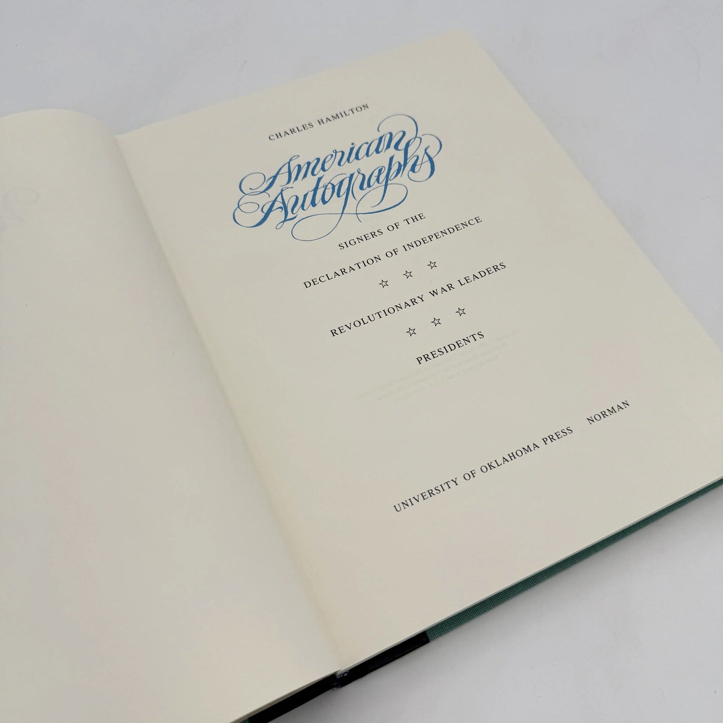 American Autographs: Signers of the Declaration of Independence, Revolutionary War Leaders, Presidents — 1983