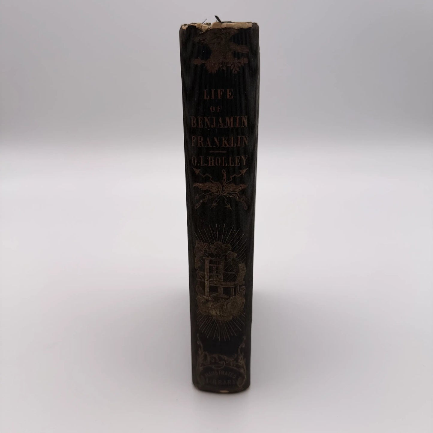 "The Life of Benjamin Franklin" by O.L. Holley — 1848
