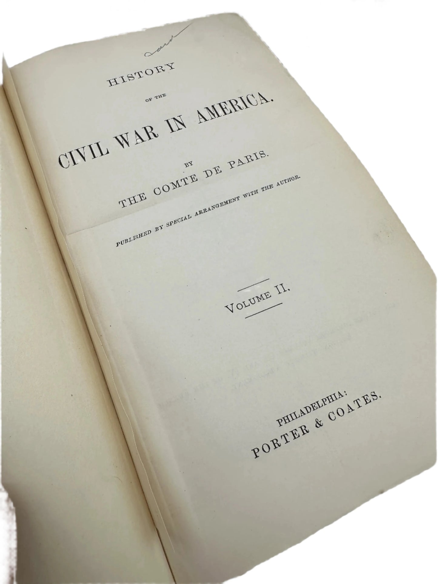 1875 "History of the Civil War in America" by Louis Philippe Albert, The Comte de Paris — Four volume set