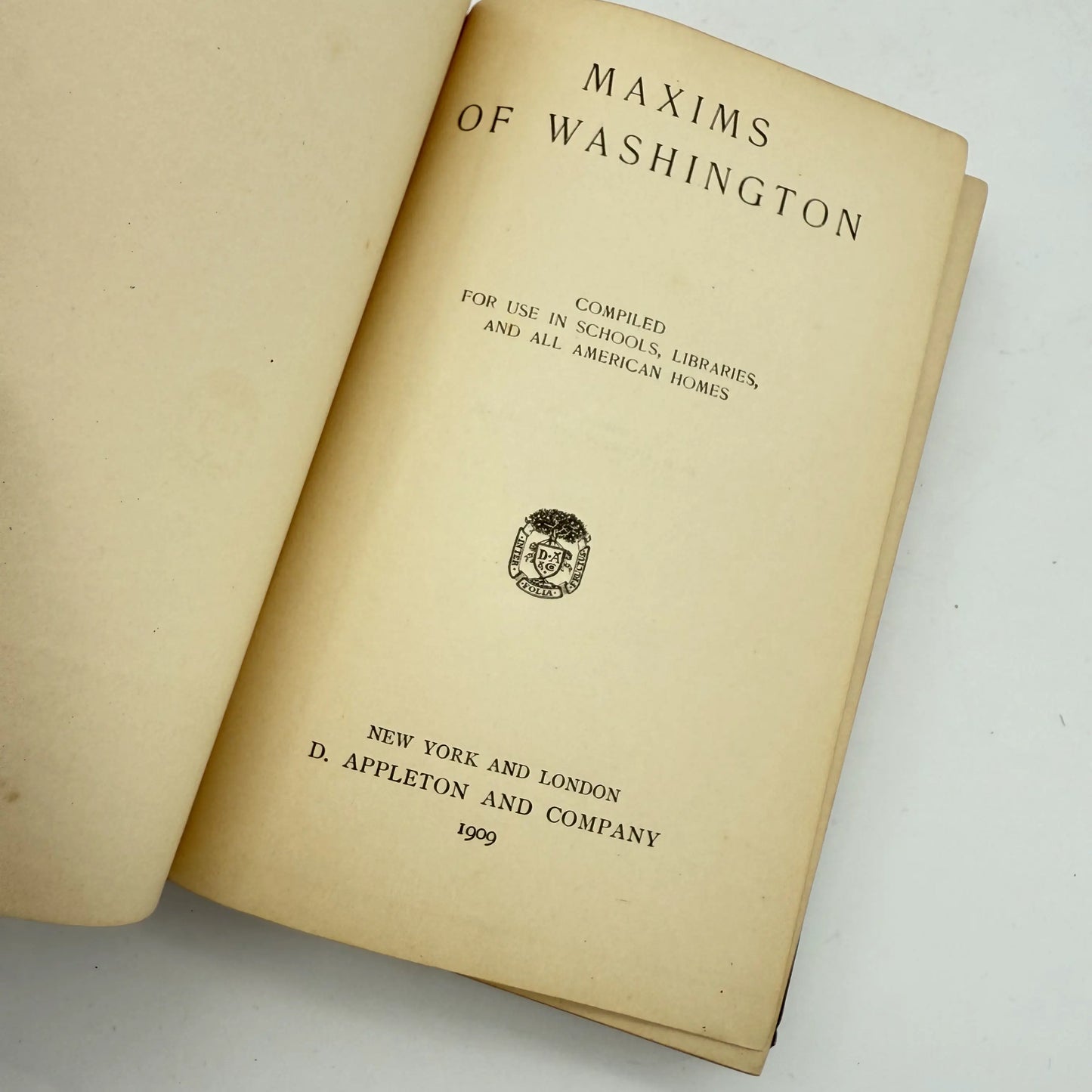 "Maxims of Washington: Compiled for use in schools, libraries, and all American Homes" — 1894