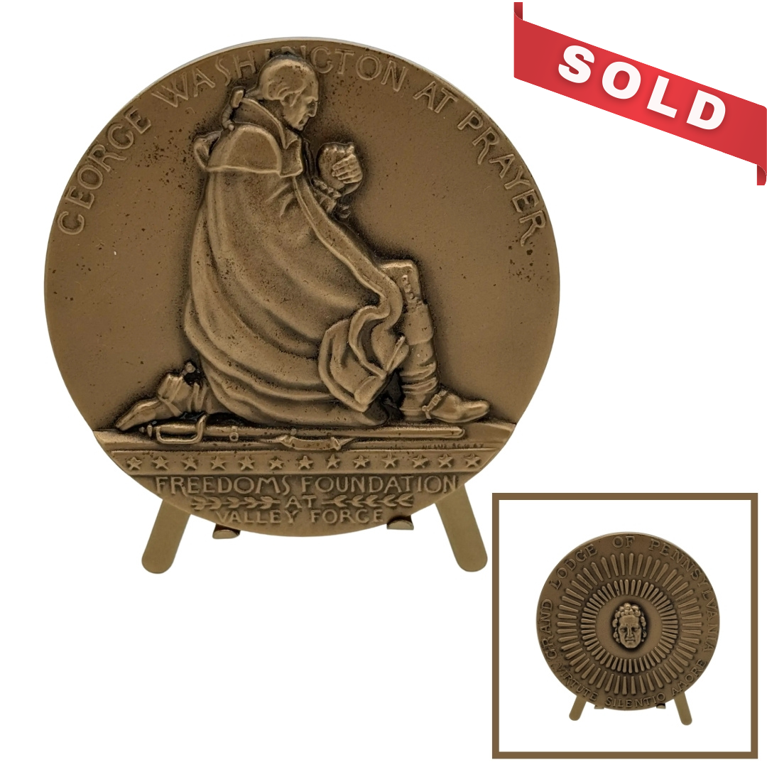 George Washington at Valley Forge Medallion — Freedoms Foundation — Grand Lodge of Pennsylvania