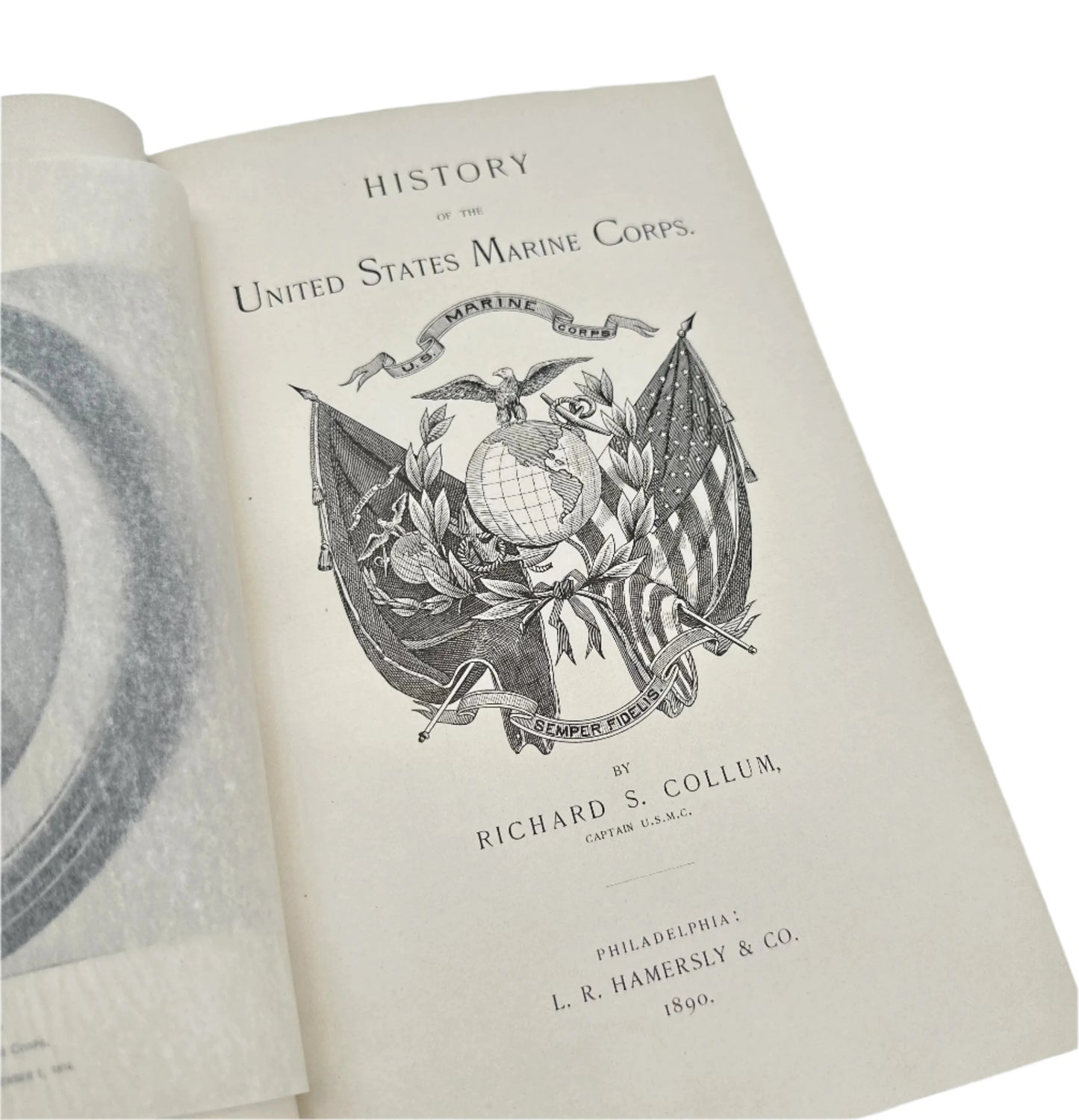 The History of the U.S. Marine Corps — Signed by the author Richard S. Collum