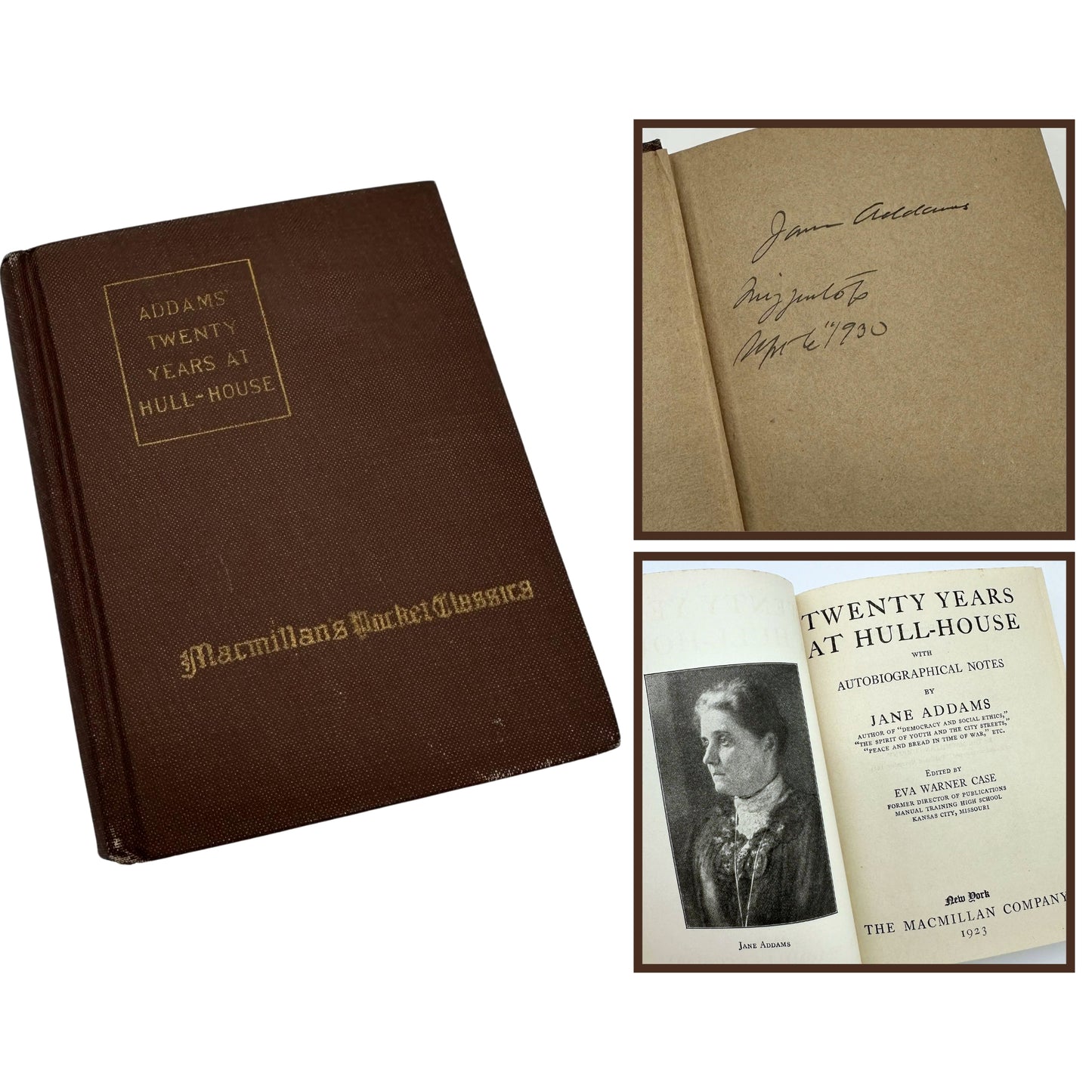 "Twenty Years at Hull-House” signed by the author, Jane Addams, 1923