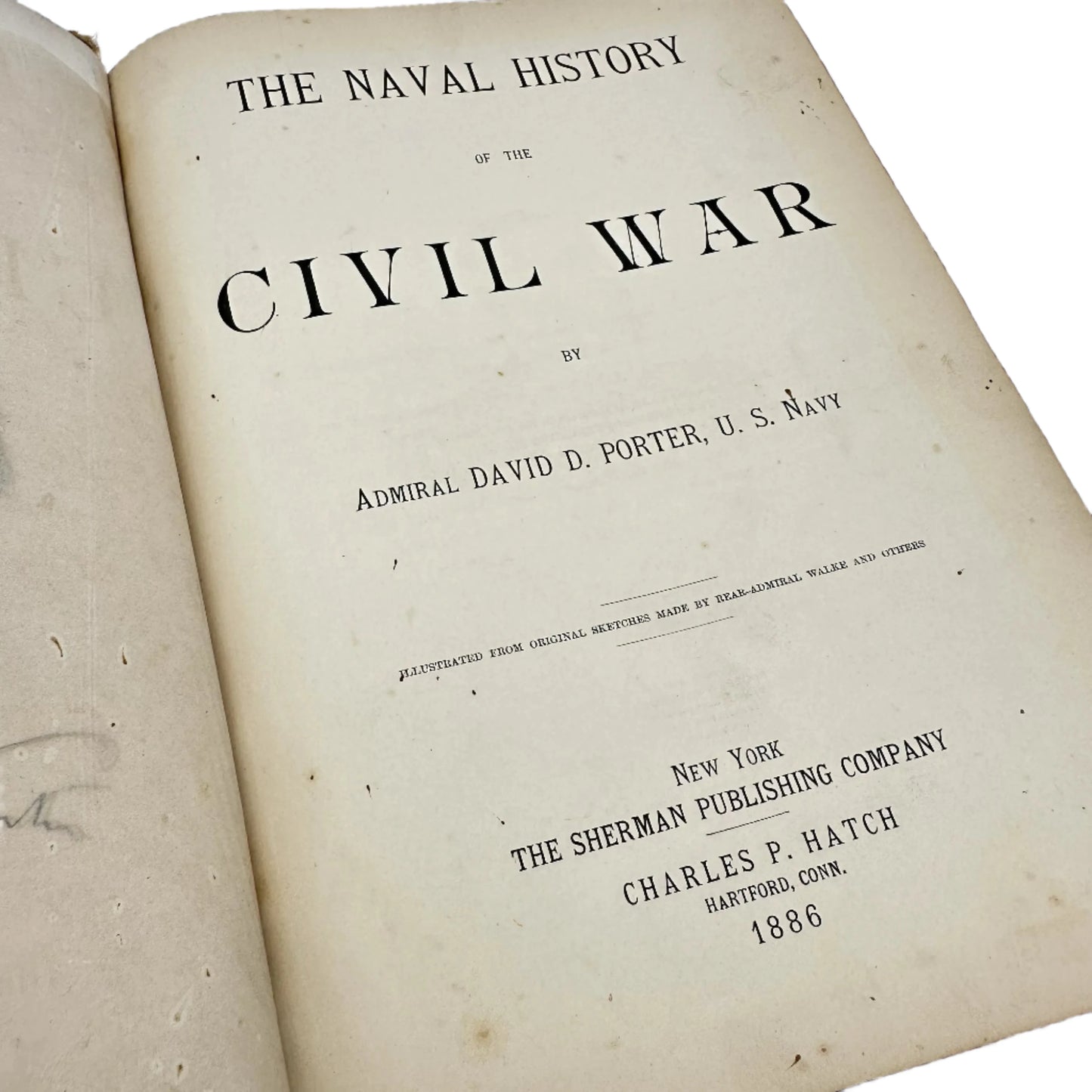 1886 "Naval History of the Civil War" by Admiral David D. Porter — In its original binding