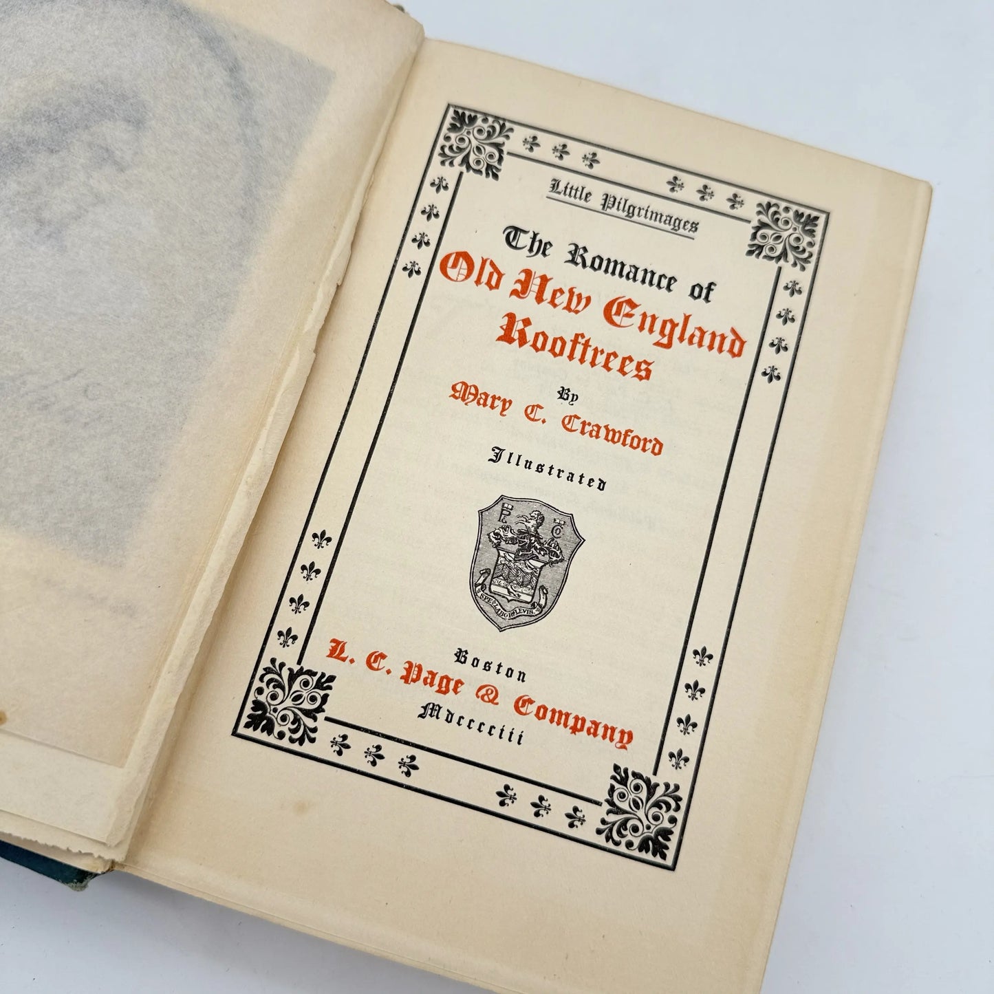 "The Romance of Old New England Roof Trees" by Mary Caroline Crawford