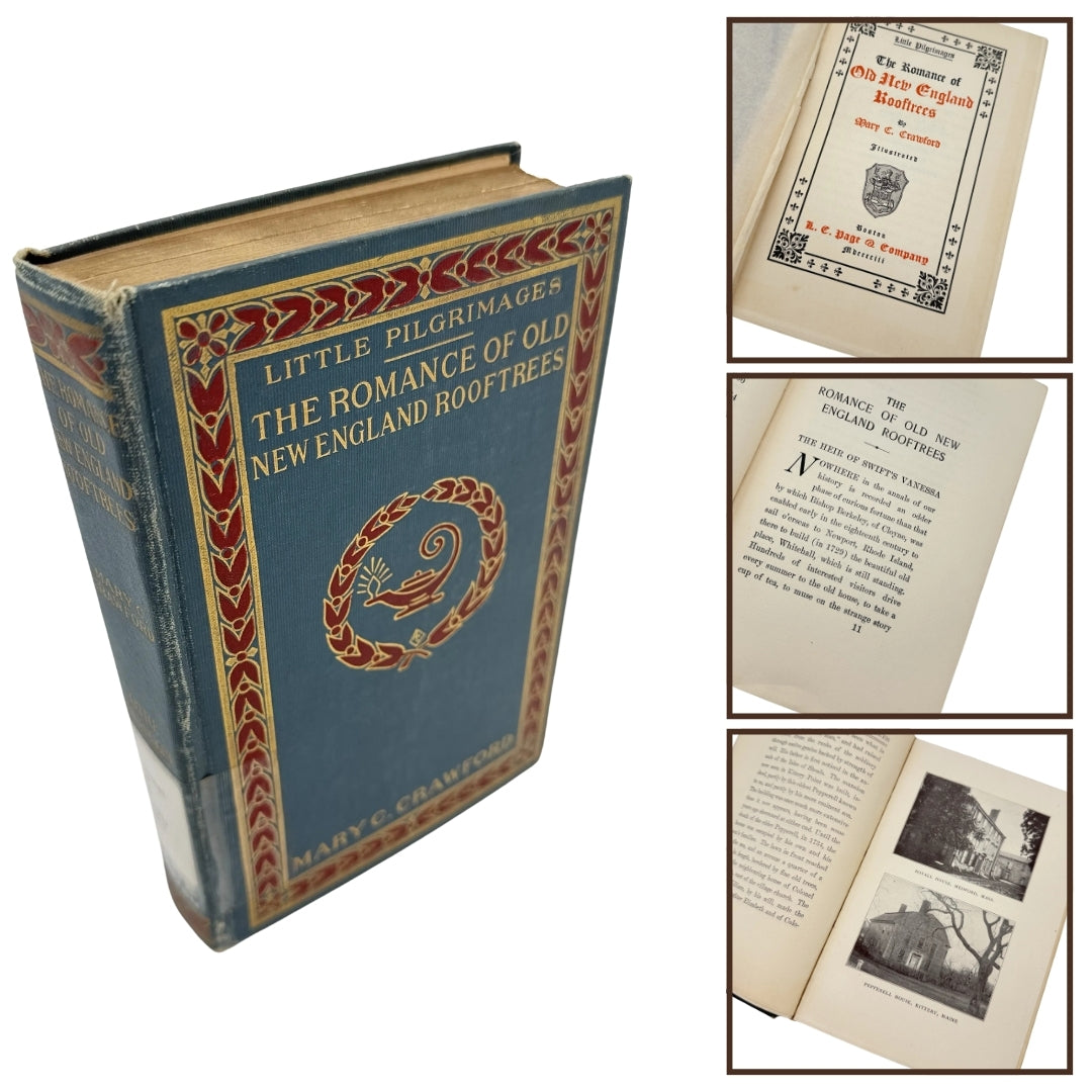 "The Romance of Old New England Roof Trees" by Mary Caroline Crawford