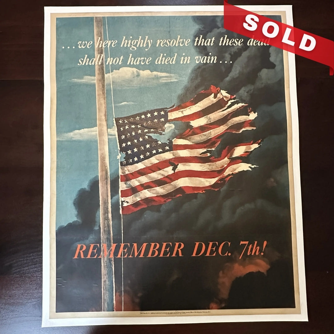 Original "Remember Dec. 7th!" WWII Posters — Linen backed — Two sizes, one very large