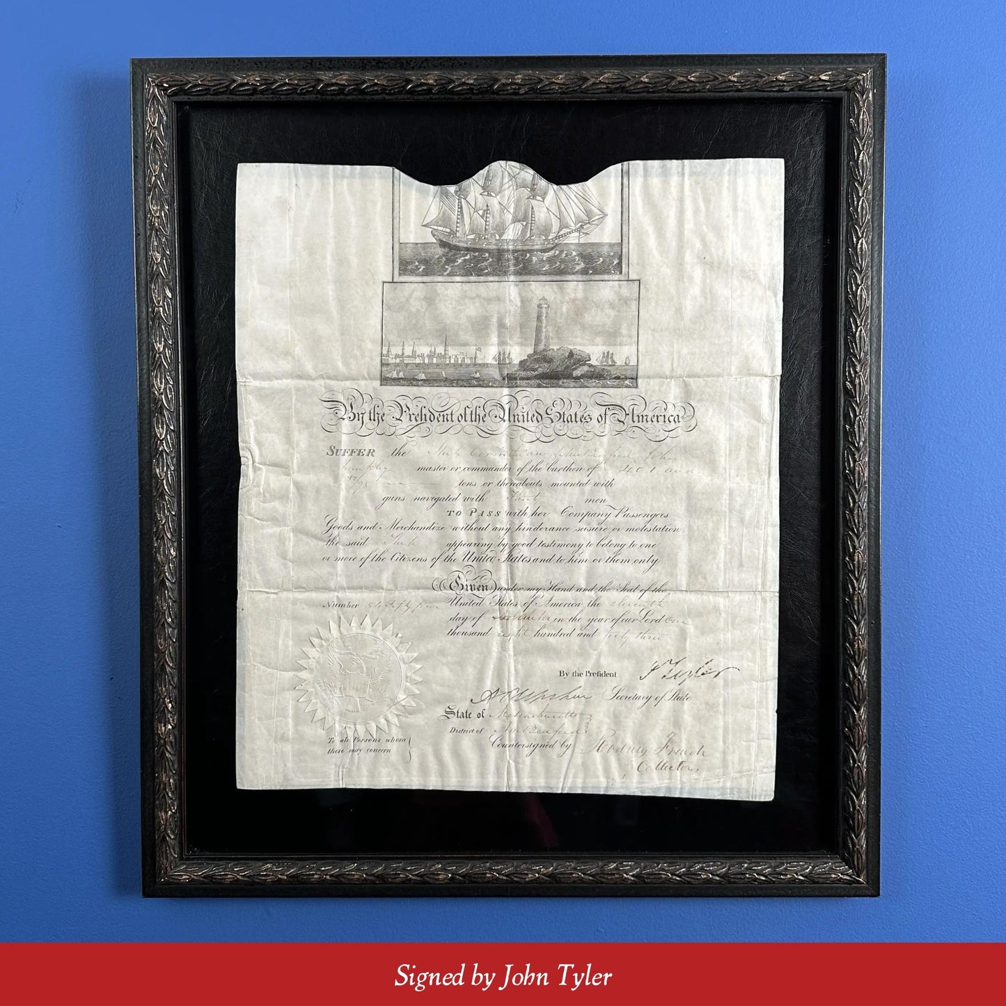 Ship's Passport - Signed by President John Tyler for "Ship Corinthian of New Bedford John Minkley"