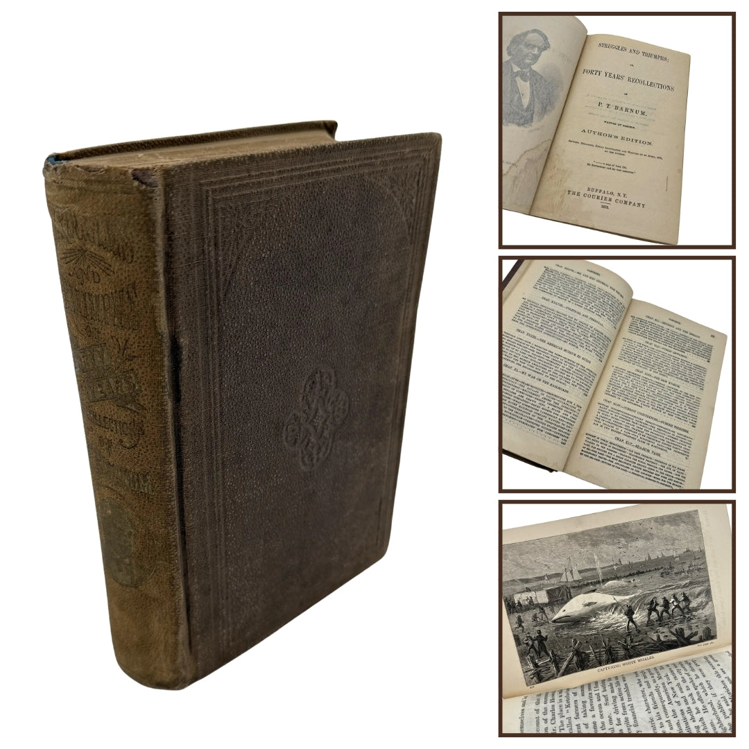 Struggles and Triumphs: or, Forty Years Recollections of P. T. Barnum — Author's Edition — 1875