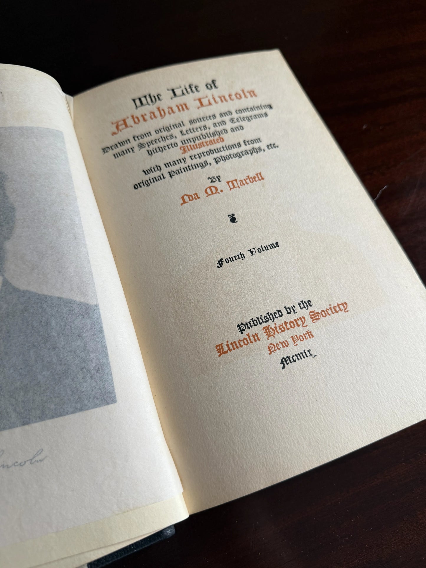 "Life of Lincoln" - Volumes II, III, and IV (missing volume I of a four volume set) by Ida Tarbell — 1909
