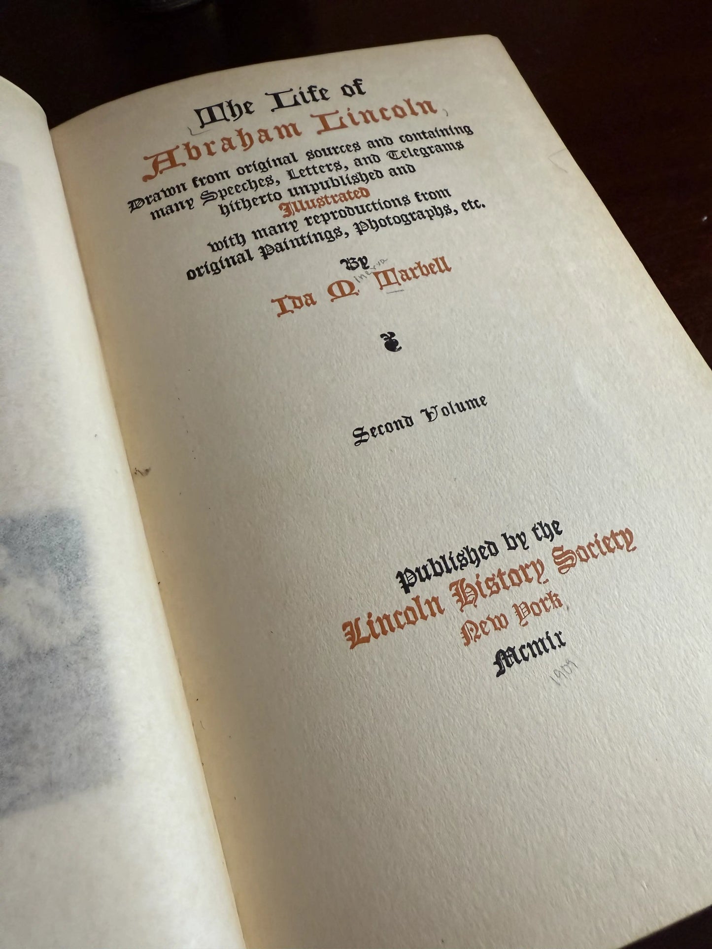 "Life of Lincoln" - Volumes II, III, and IV (missing volume I of a four volume set) by Ida Tarbell — 1909