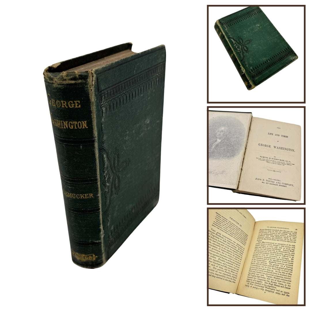 "The Life and Times of George Washington" by Samuel M. Schmucker — 1859