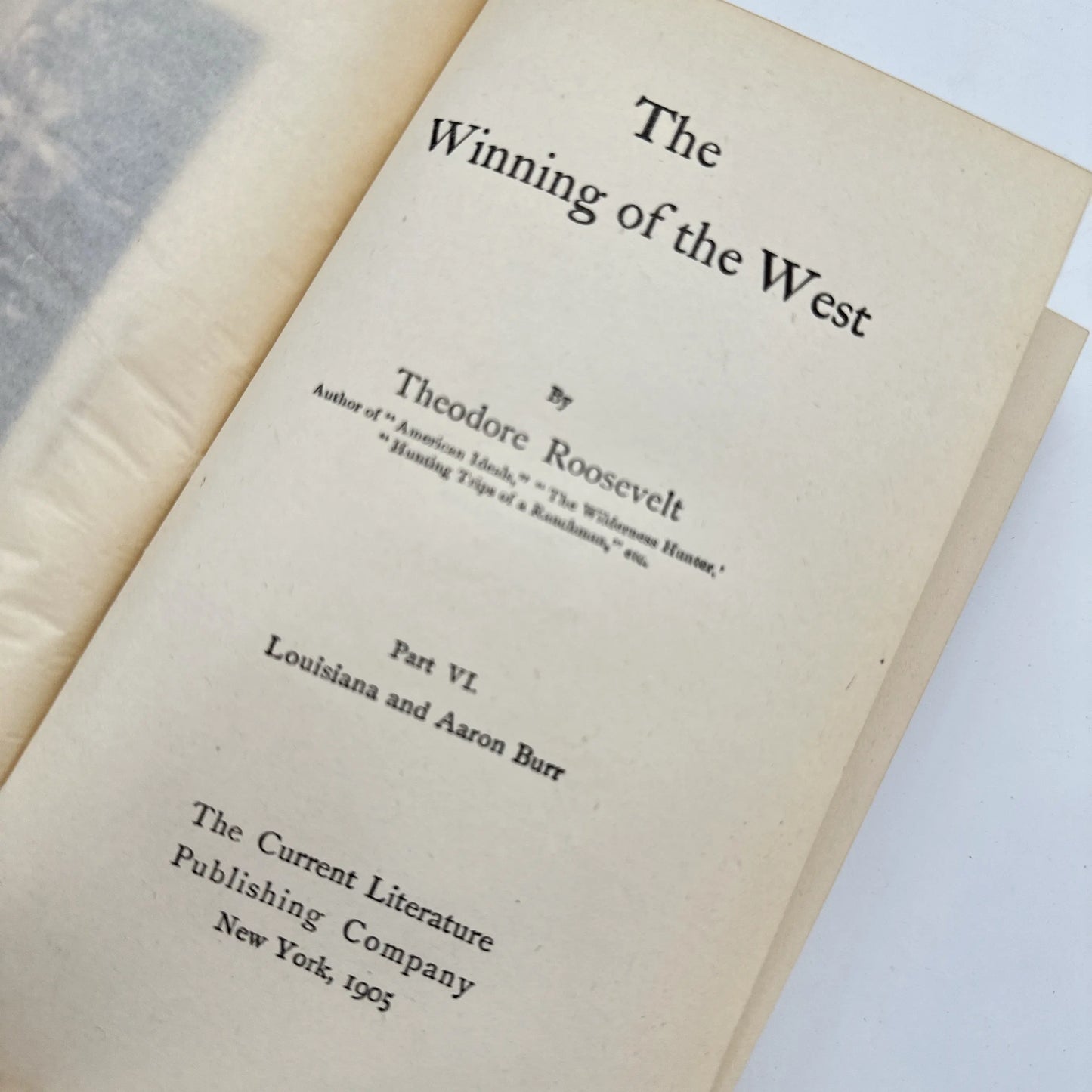 Theodore Roosevelt's "The Winning of the West" — Six volumes