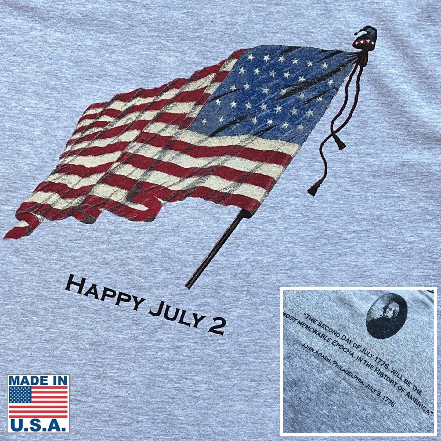 close-up front and back of "Happy July 2” T-shirt with John Adams and his quote on the back from the history list store