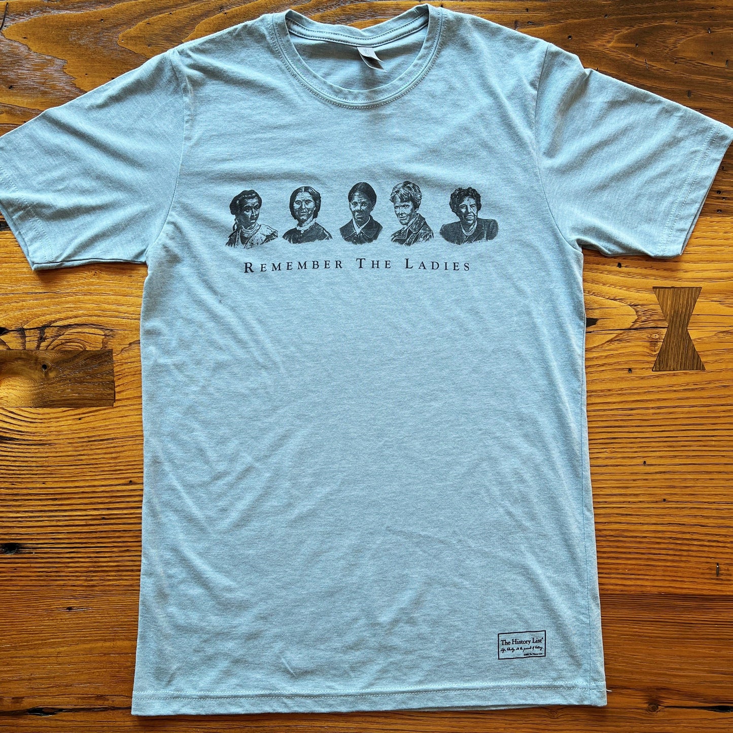 "Remember the Ladies" Shirt, Straight design from The History List Store in Light blue heather