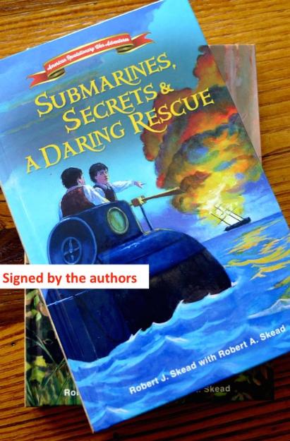"Submarines, Secrets & A Daring Rescue" - Signed by the Authors, Robert J. Skead and Robert A. Skead from The History List Store