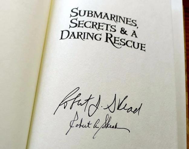 "Submarines, Secrets & A Daring Rescue" - Signed by the Authors, Robert J. Skead and Robert A. Skead from The History List Store