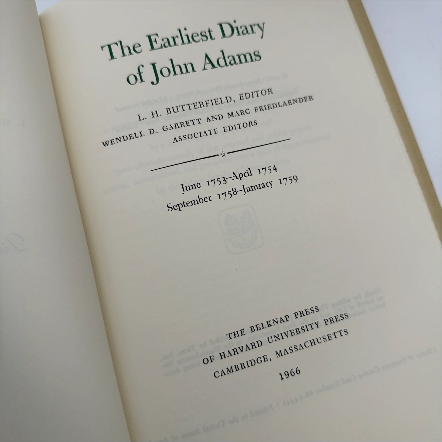 "The Adams Papers" — The Earliest Diary of John Adams — From June 1753 to August 1777 — Five volumes