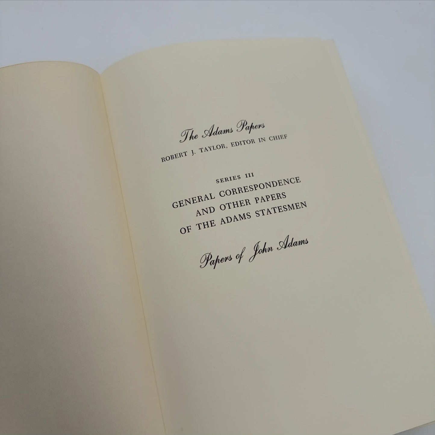 "The Adams Papers" — The Earliest Diary of John Adams — From June 1753 to August 1777 — Five volumes