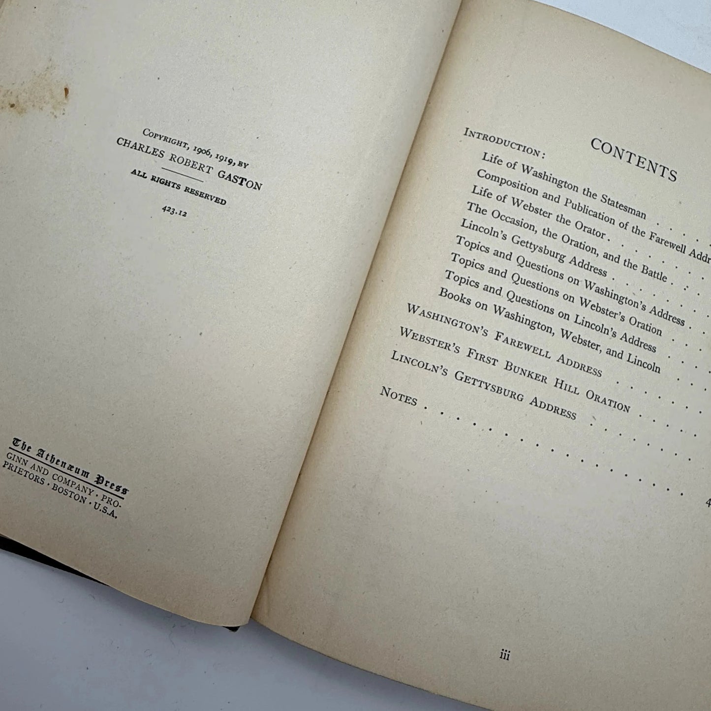 "Washington's Farewell Address, Webster's First Bunker Hill Oration, Lincoln's Gettysburg Address" Edited by Charles Robert Gaston