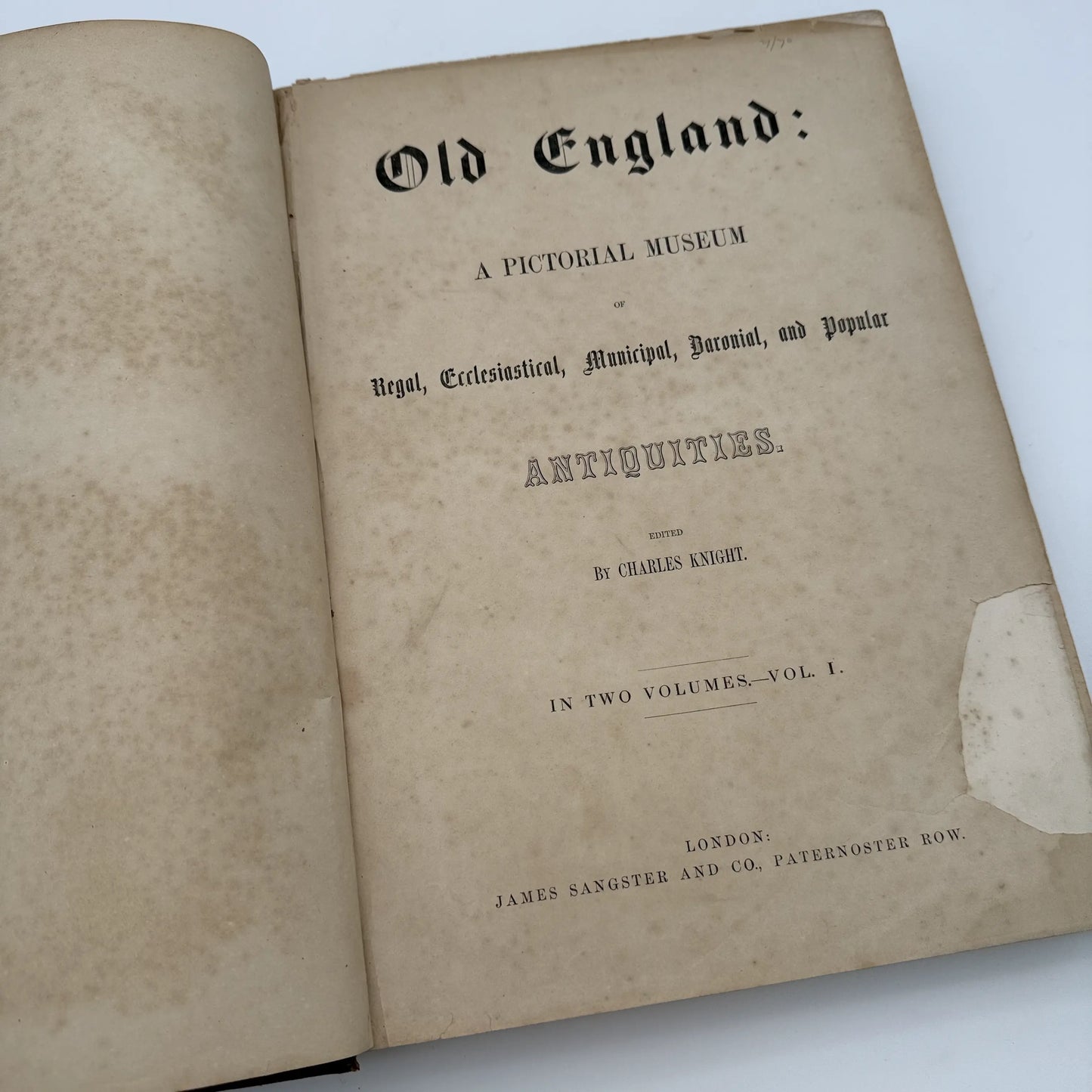 "Old England: A Museum of Popular Antiquities" by Charles Knight — 1860 — Two volume set
