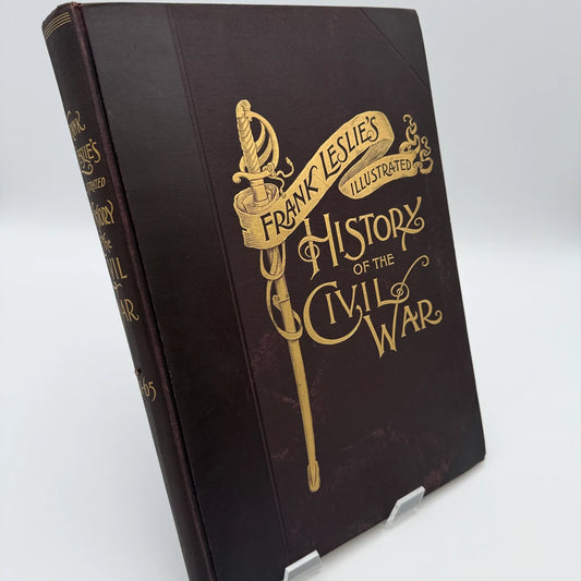 "Frank Leslie's Illustrated History of the Civil War" edited by Louis Shepheard Moat — 1895 — with authographs from two Civil War Generals