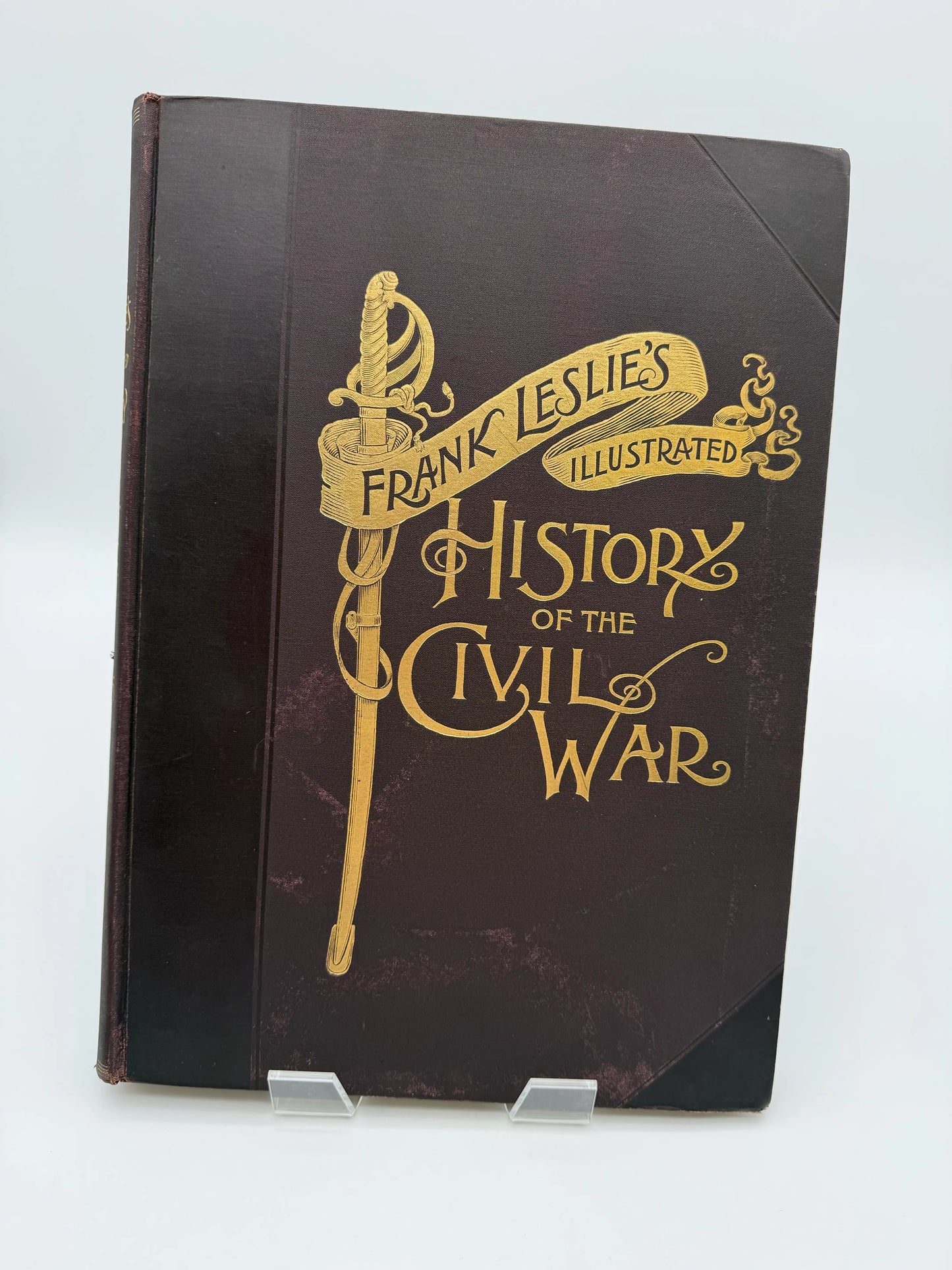 "Frank Leslie's Illustrated History of the Civil War" edited by Louis Shepheard Moat — 1895 — with authographs from two Civil War Generals
