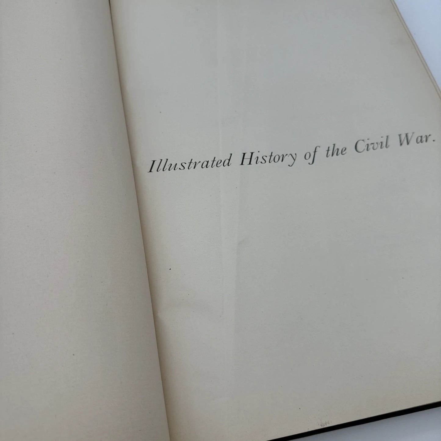 "Frank Leslie's Illustrated History of the Civil War" edited by Louis Shepheard Moat — 1895 — with authographs from two Civil War Generals