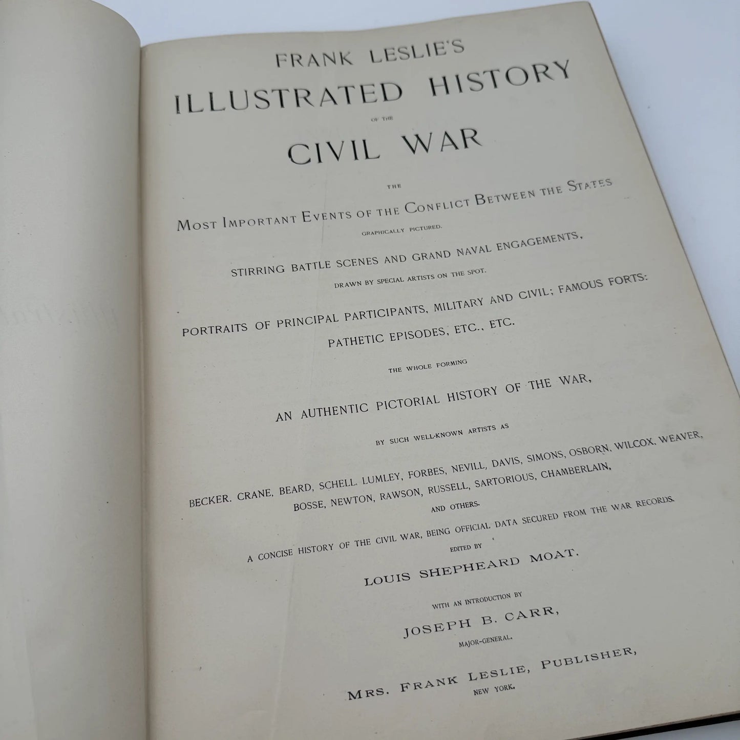 "Frank Leslie's Illustrated History of the Civil War" edited by Louis Shepheard Moat — 1895 — with authographs from two Civil War Generals