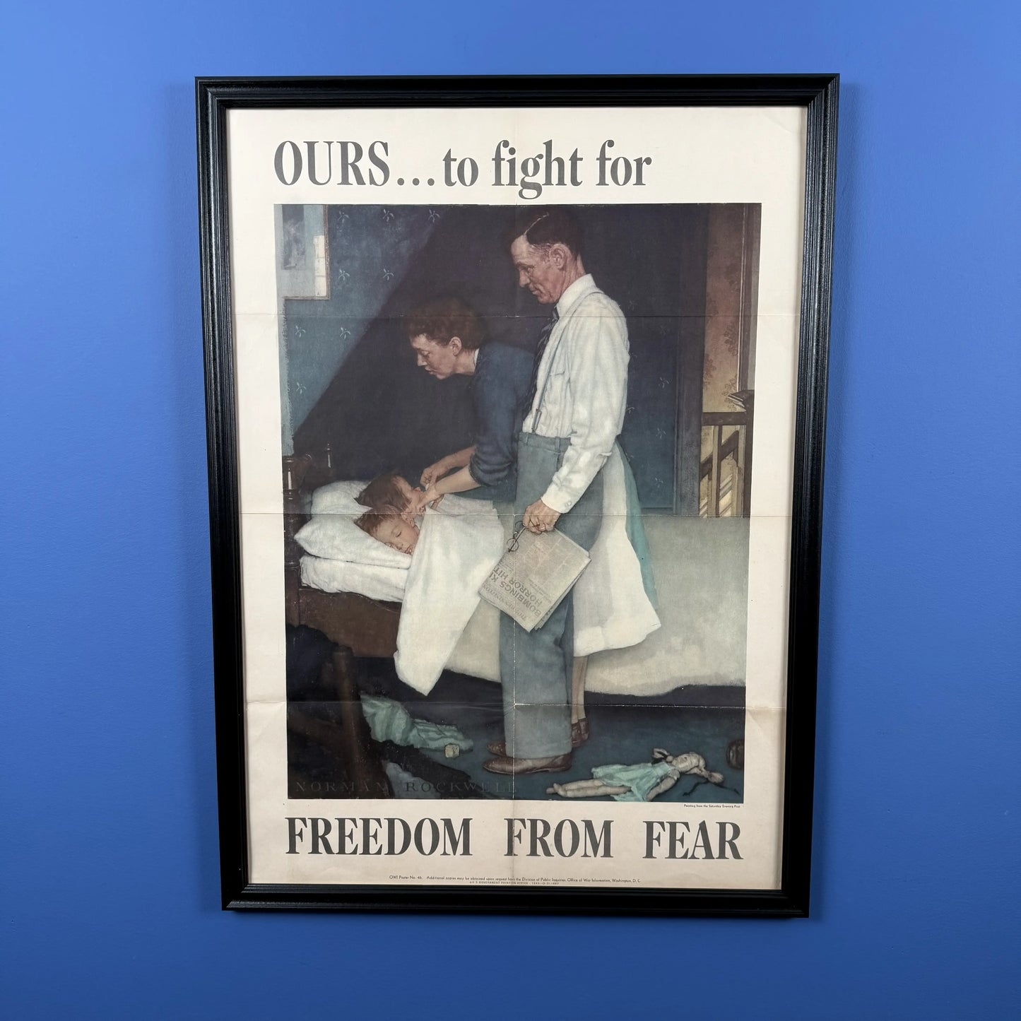 Original WWII poster — 1943 "Ours... to fight for - Freedom from Fear"