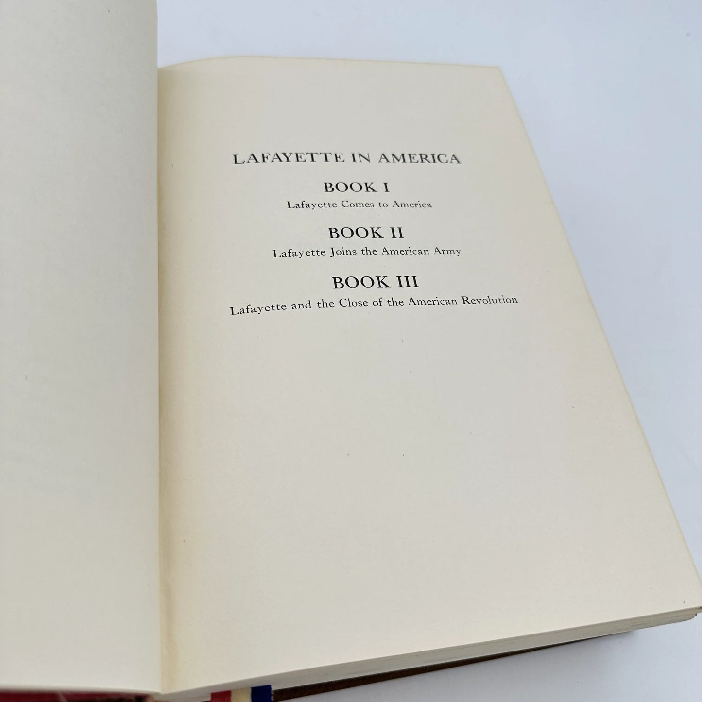 "Lafayette in America" by Louis Gottschalk — First Bicentennial Edition