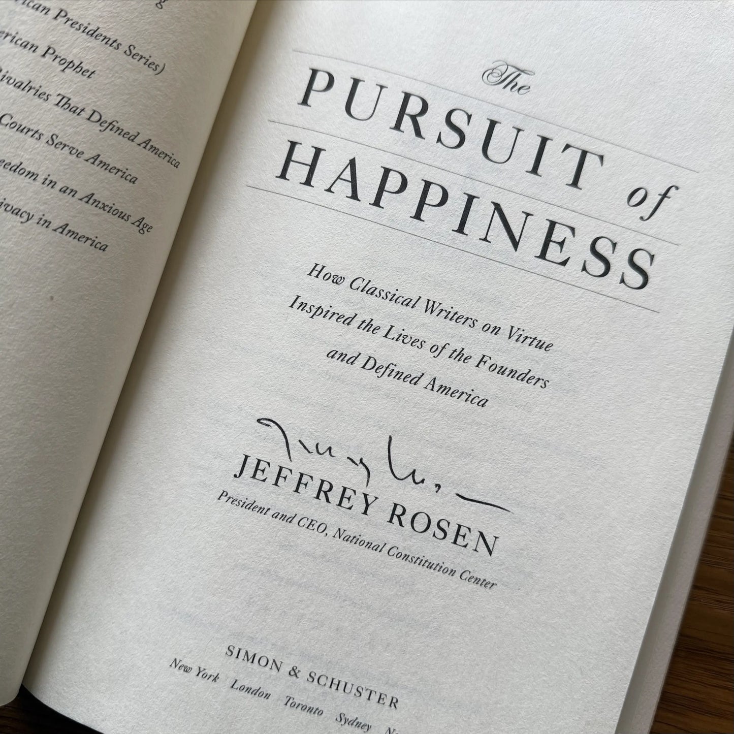 "The Pursuit of Liberty" and "The Pursuit of Happiness" — Signed by the author, Jeffrey Rosen