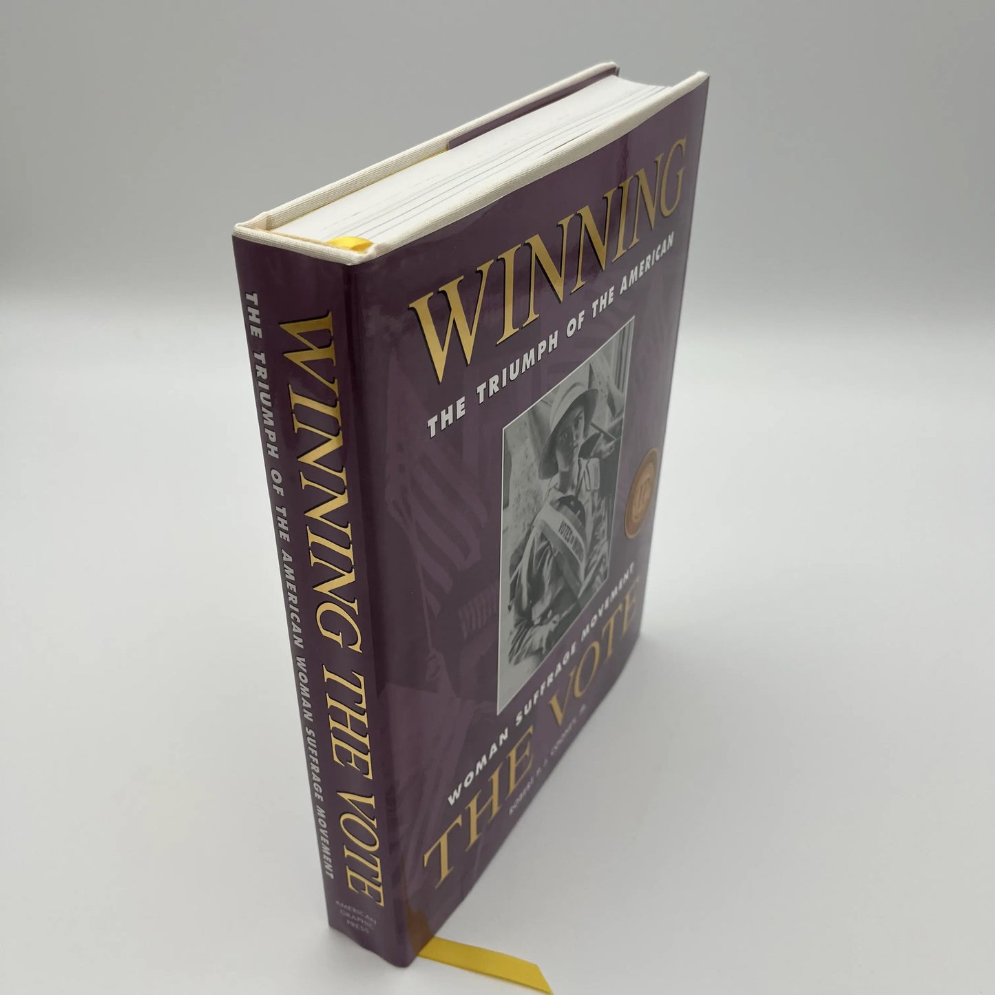 "Winning the Vote: The Triumph of the American Woman Suffrage Movement" — Signed and inscribe by Robert P. J. Cooney, Jr.