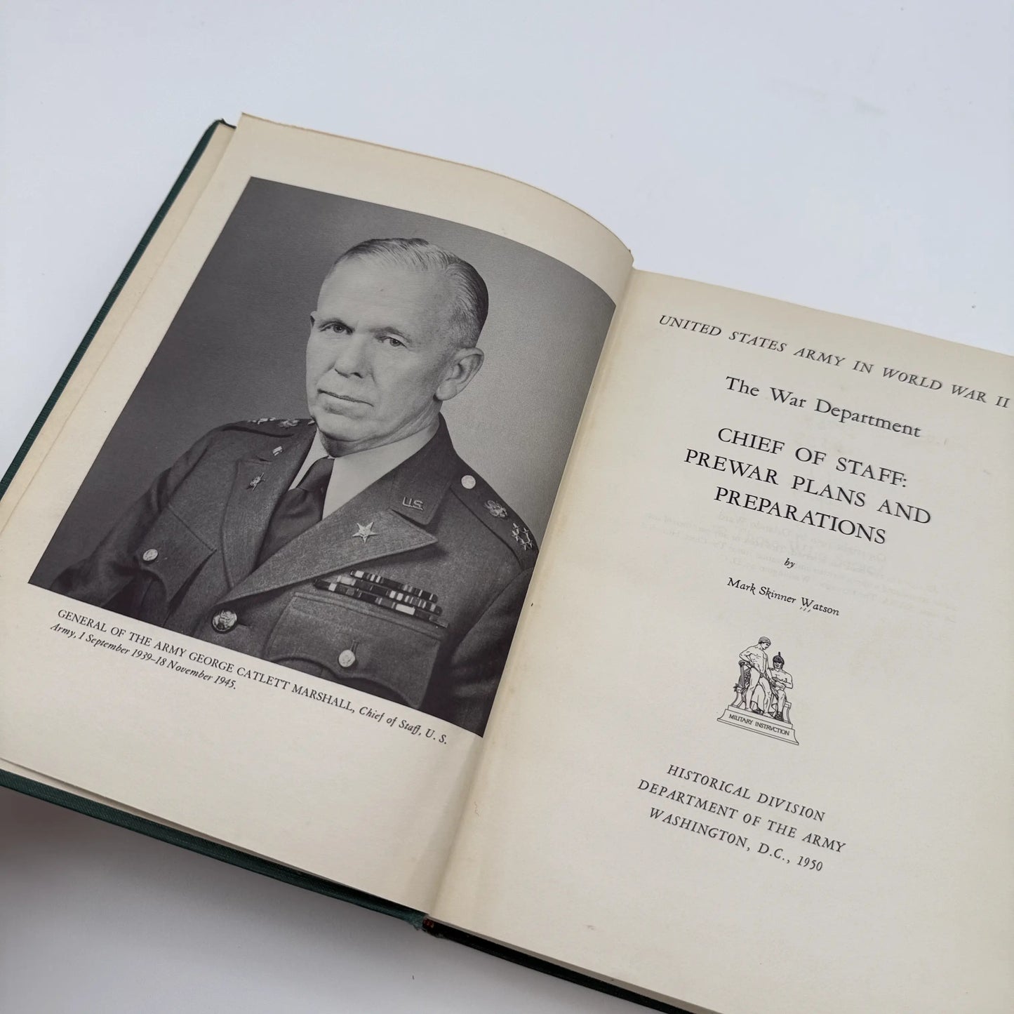The U.S. in World War II: Chief of Staff: Prewar Plans and Preparations