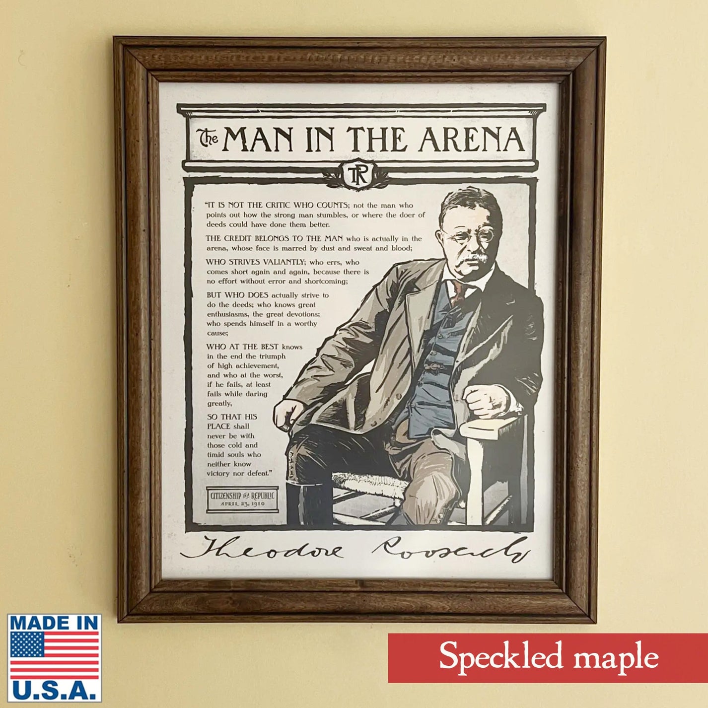 The Man In The Arena Teddy Roosevelt Original Framed Print Made In A   Man In The Arena Print Speckled Maple Frame 1426x 