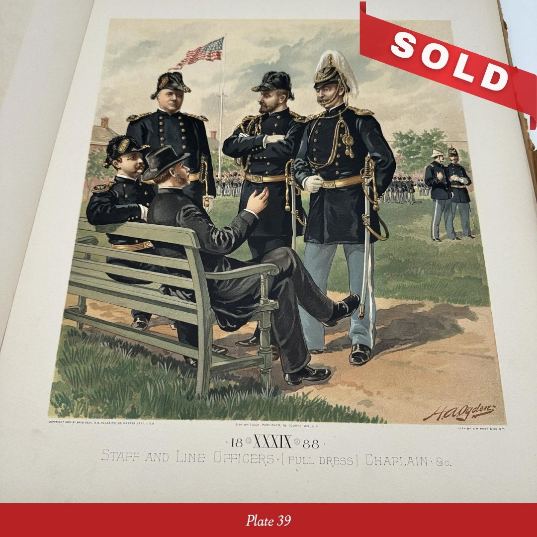 Illustrations of US Army Uniforms 1774 to 1889 by Henry A. Ogden — Commissioned by the Quartermaster General of the Army