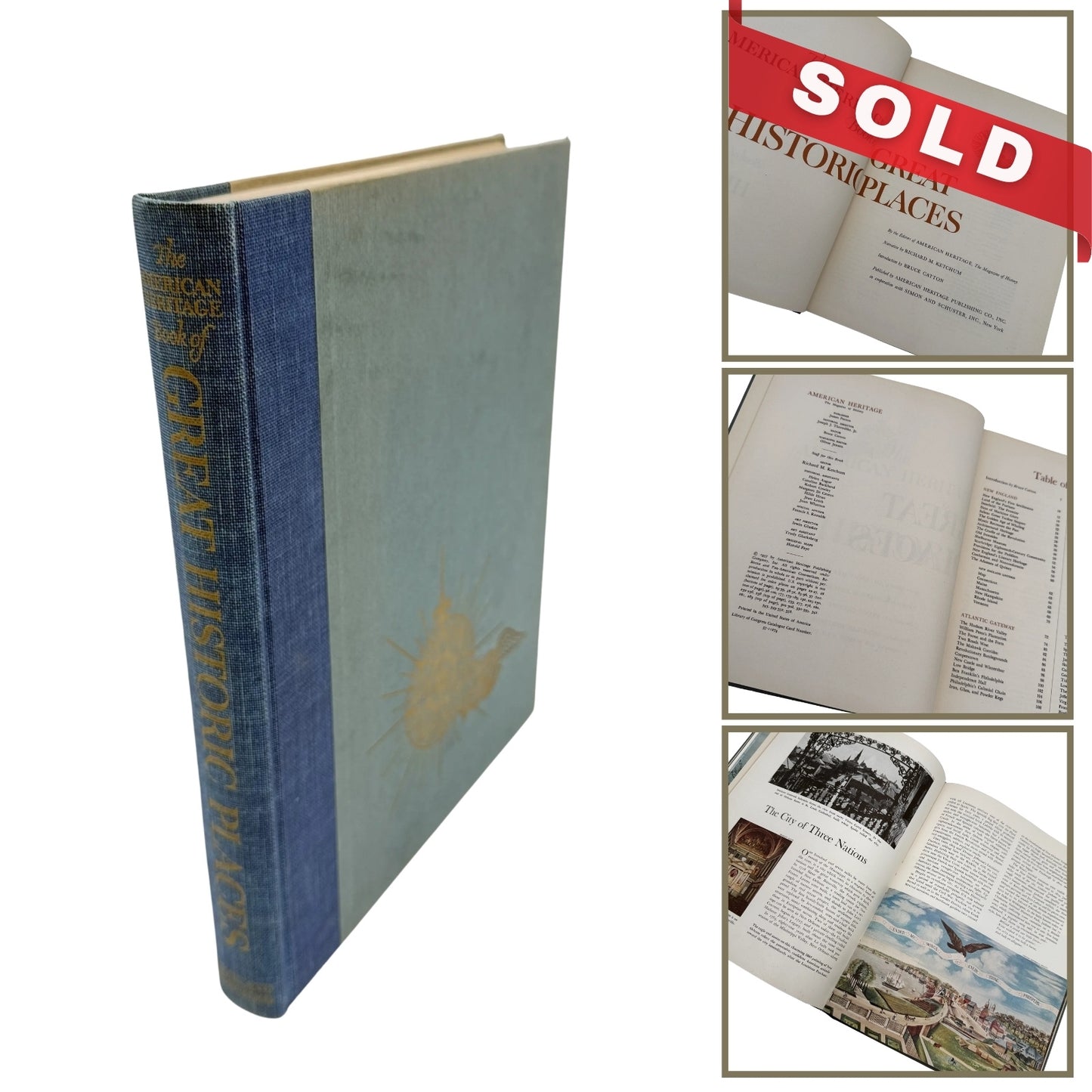 "The American Heritage Book of Great Historic Places" by Richard M. Ketchum — 1957