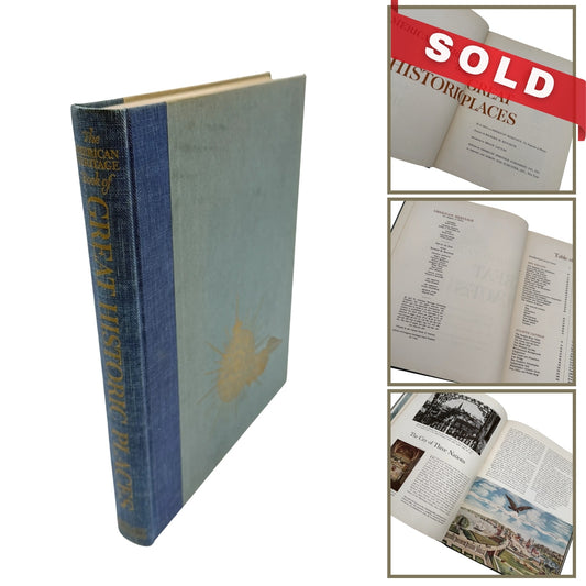 "The American Heritage Book of Great Historic Places" by Richard M. Ketchum — 1957