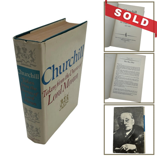 "Churchill: Taken from the Diaries of Lord Moran: The Struggle for Survival, 1940 - 1965" by Lord Moran