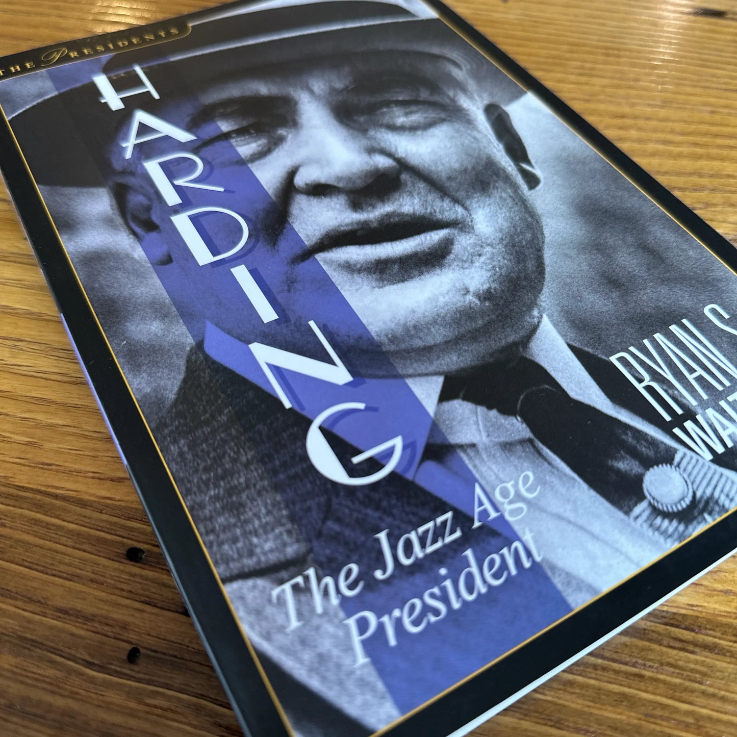 "The Jazz Age President: Defending Warren G. Harding" — Signed by the author, Ryan S. Walters