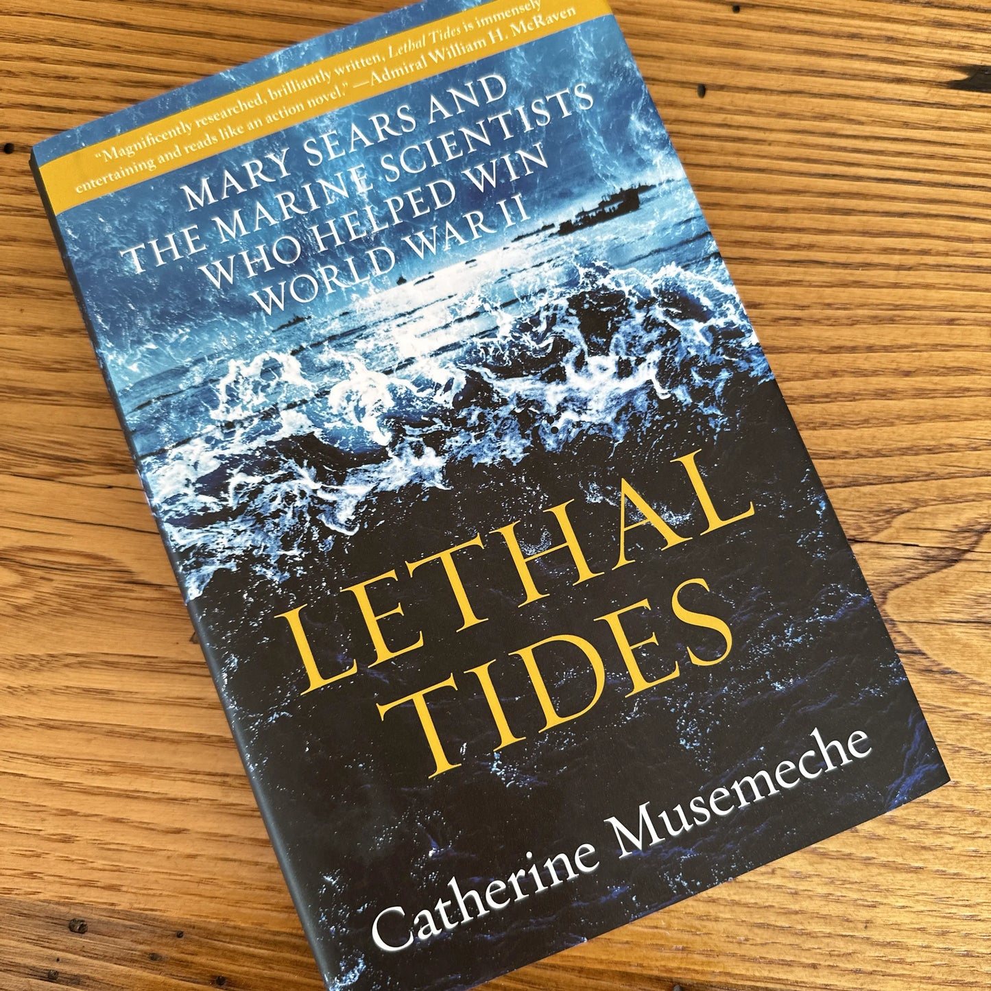 "Lethal Tides: Mary Sears and the Marine Scientists Who Helped Win World War II" — Signed by the Author Catherine Musemeche