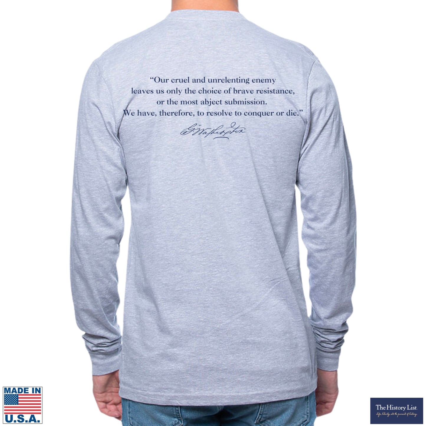 George Washington "Signature Series" with quote on the back Made in America Long-sleeved shirt