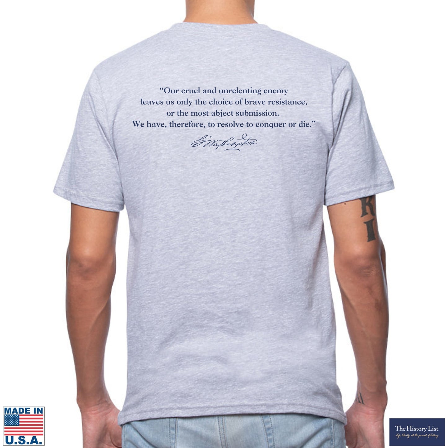Back of George Washington "Signature Series" with quote on the back Made in America Shirt in Athletic grey from The History List Store