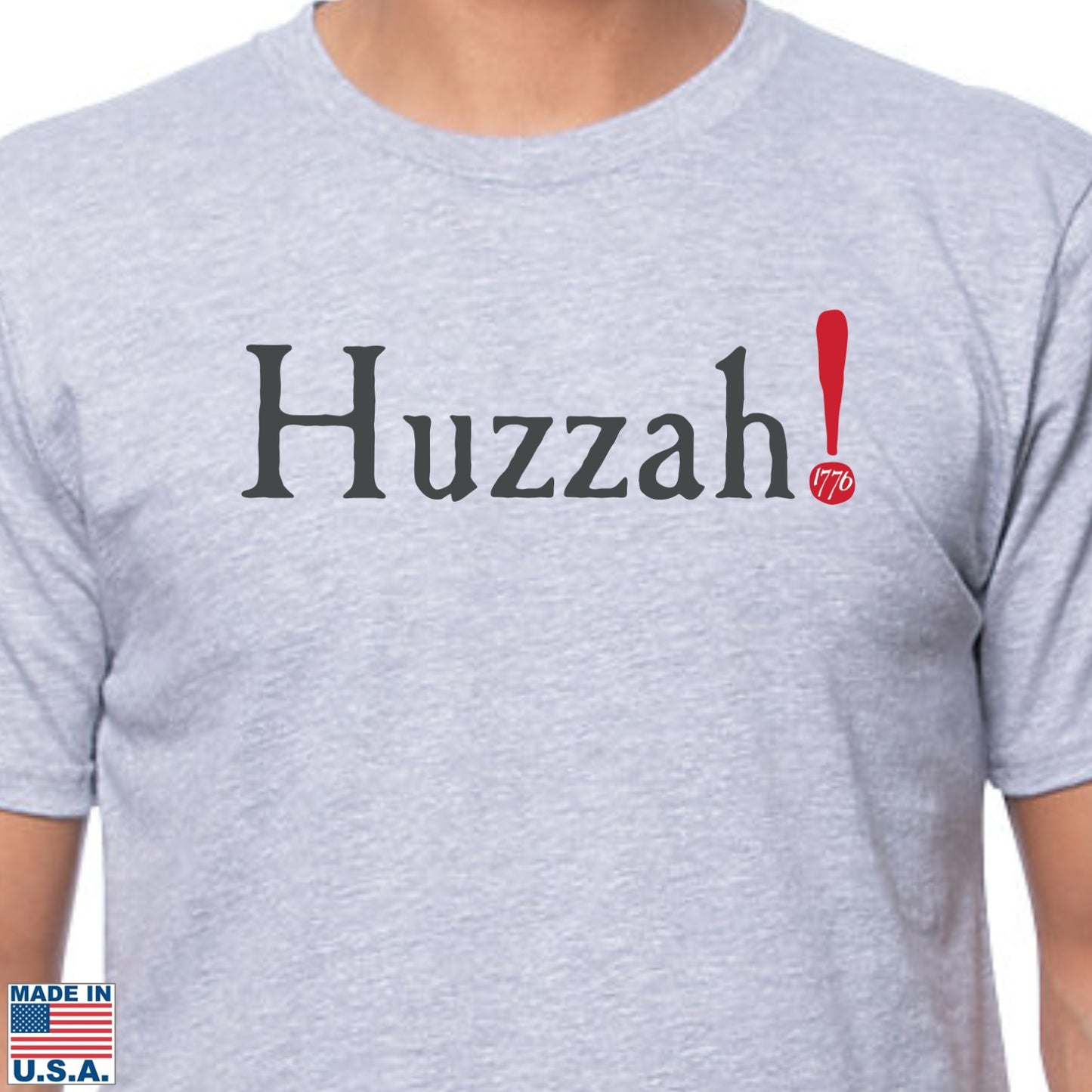 Huzzah! July 4, 1776 Shirt — Made in America