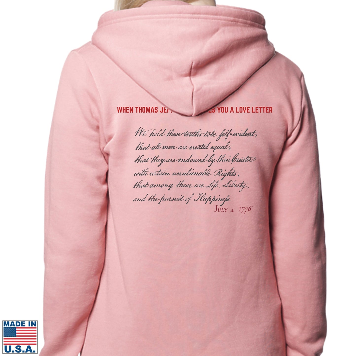 Thomas Jefferson “Love Letter” - “Breakup Letter” Made in America Zip Hoodie  — Limited edition