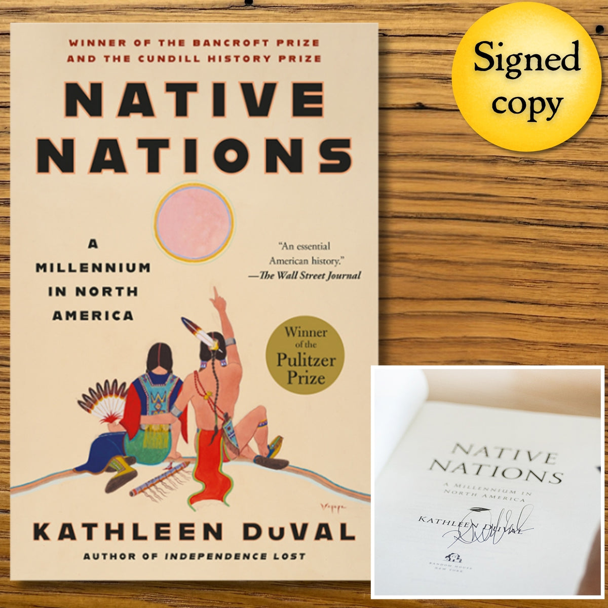 "Native Nations: A Millennium in North America" — Signed by the author, Kathleen DuVal, who won the Pulitzer for this book